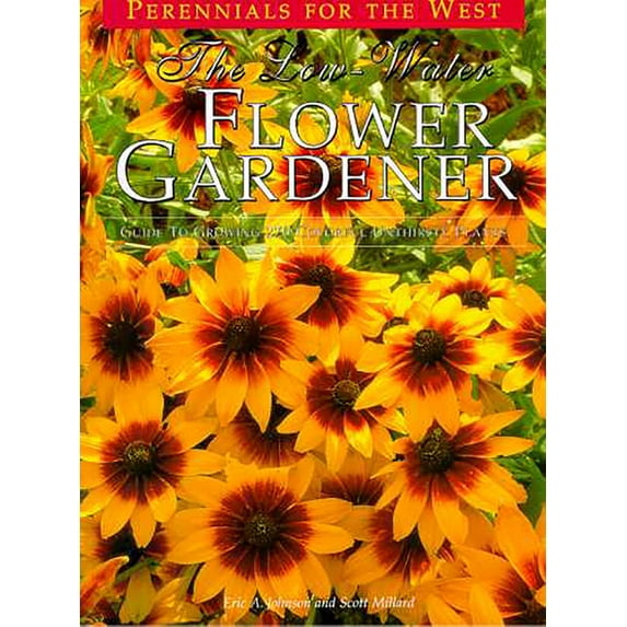 The Low-Water Flower Gardener (Paperback)