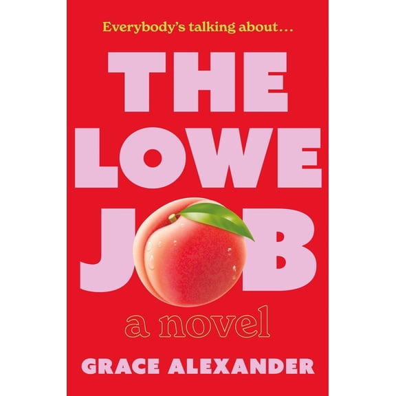 The Lowe Job, (Hardcover)