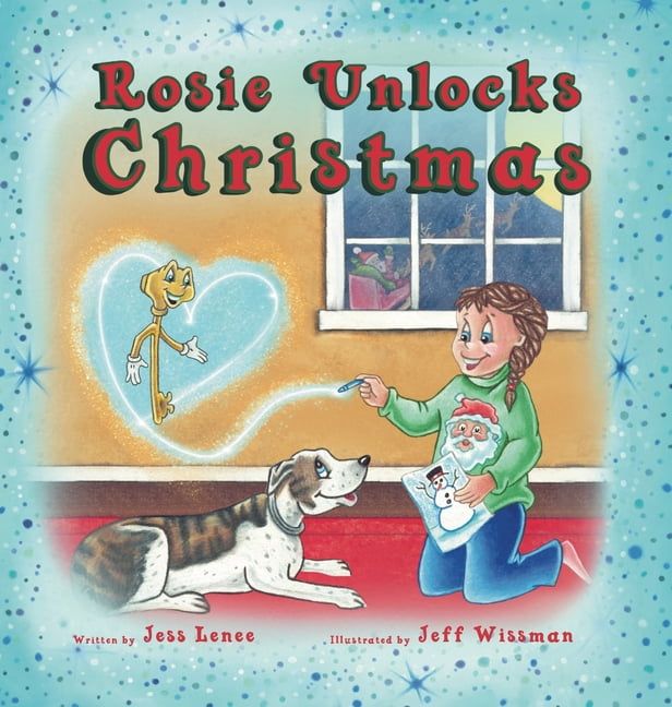 The Loxbe Holiday Collection Rosie Unlocks Christmas, (Hardcover)