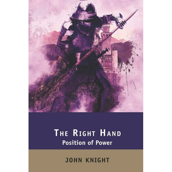 The Loyal Sword: The Right Hand (Paperback)