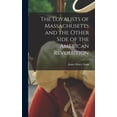 thumbnail image 1 of The Loyalists of Massachusetts and the Other Side of the American Revolution (Hardcover), 1 of 6