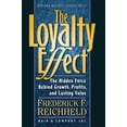 thumbnail image 1 of Pre-Owned The Loyalty Effect: The Hidden Force Behind Growth, Profits, and Lasting Value (Hardcover) 0875844480 9780875844480, 1 of 1