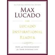 The Lucado Inspirational Reader (Paperback)
