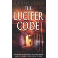 thumbnail image 1 of Pre-Owned The Lucifer Code (Paperback) by Michael Cordy, 1 of 1