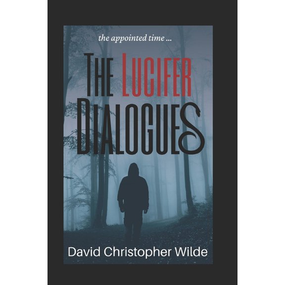 The Lucifer Dialogues, (Paperback)