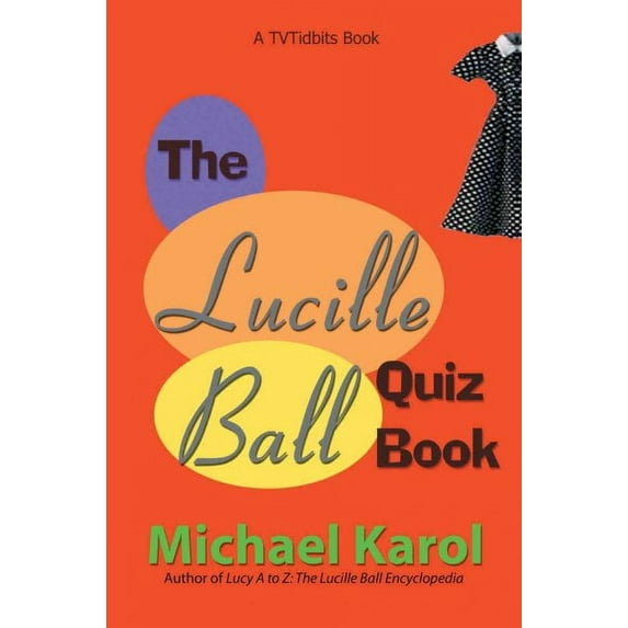 The Lucille Ball Quiz Book