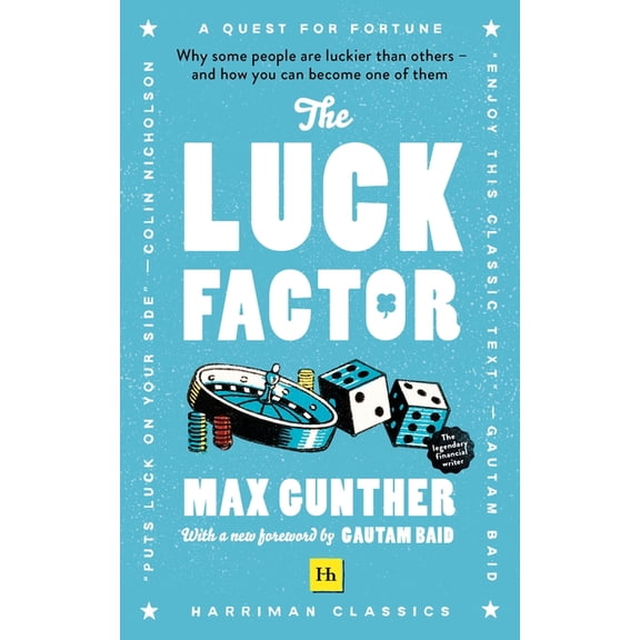 The Luck Factor (Harriman Classics) : Why some people are luckier than others and how you can become one of them (Paperback)