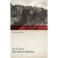 thumbnail image 1 of The Luck of Thirteen: Wanderings and Flight Through Montenegro and Serbia (Wwi Centenary Series) (Paperback), 1 of 1