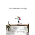 thumbnail image 1 of The Luckiest Man in the Village, (Paperback), 1 of 1