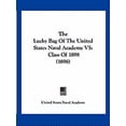 thumbnail image 1 of The Lucky Bag Of The United States Naval Academy V5 : Class Of 1898 (1898) (Paperback), 1 of 1