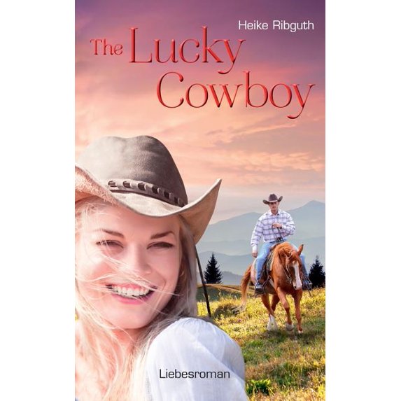 The Lucky Cowboy, (Paperback)