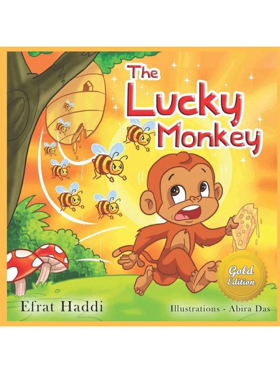 The Lucky Monkey Gold Edition: Children's book about the power to choose, listening and paying attention