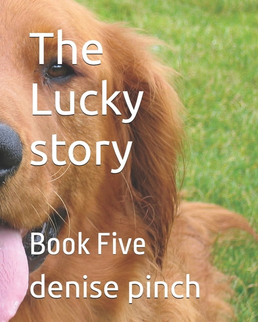 The Lucky story: Book Five, (Paperback)