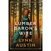 The Lumber Barons Wife, Paperback