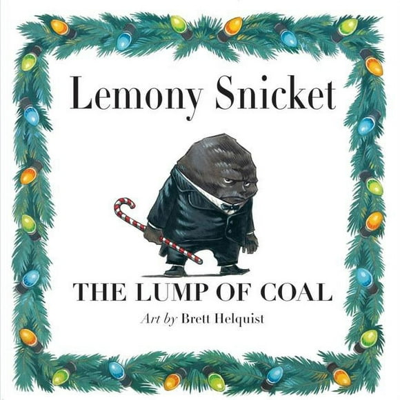 The Lump of Coal: A Christmas Holiday Book for Kids, (Hardcover)
