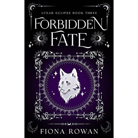 The Lunar Eclipse Forbidden Fate: A taboo, patient x therapist shifter romance, Book 3, (Paperback)