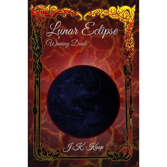The Lunar Eclipse: Lunar Eclipse: Waning Dusk (Paperback)