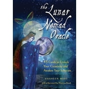 The Lunar Nomad Oracle 43 Cards to Unlock Your Creativity and Awaken Your Intuition, Paperback