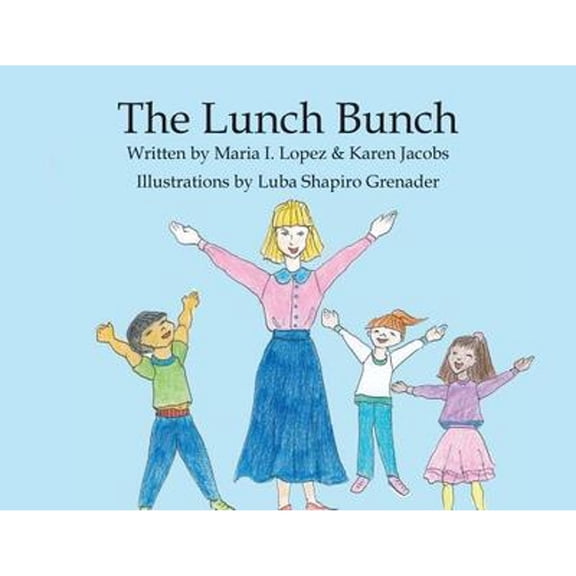 The Lunch Bunch (Paperback)