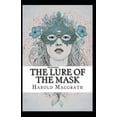 thumbnail image 1 of The Lure of The Mask Annotated (Paperback), 1 of 1