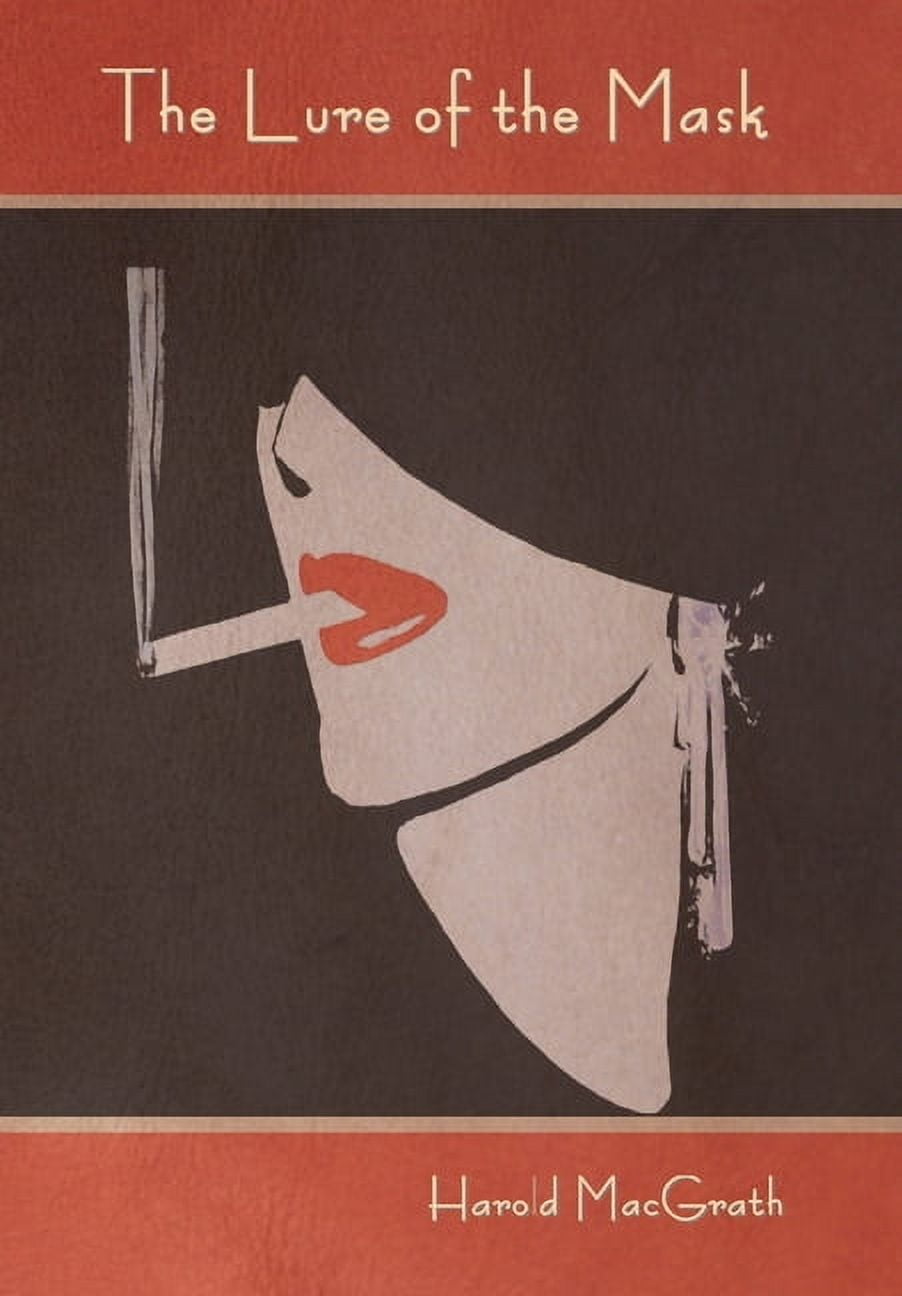 The Lure of the Mask, (Hardcover)