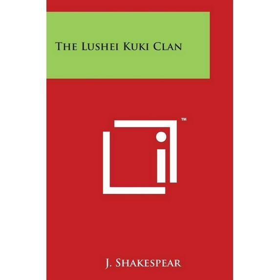 The Lushei Kuki Clan