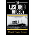 thumbnail image 1 of The Lusitania Tragedy (Paperback), 1 of 1