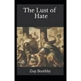 thumbnail image 1 of The Lust of Hate Annotated (Paperback), 1 of 1