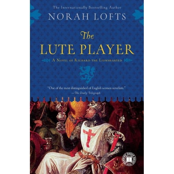 The Lute Player : A Novel of Richard the Lionhearted (Paperback)