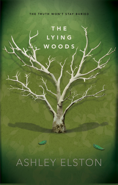 ASHLEY ELSTON The Lying Woods, (Paperback)