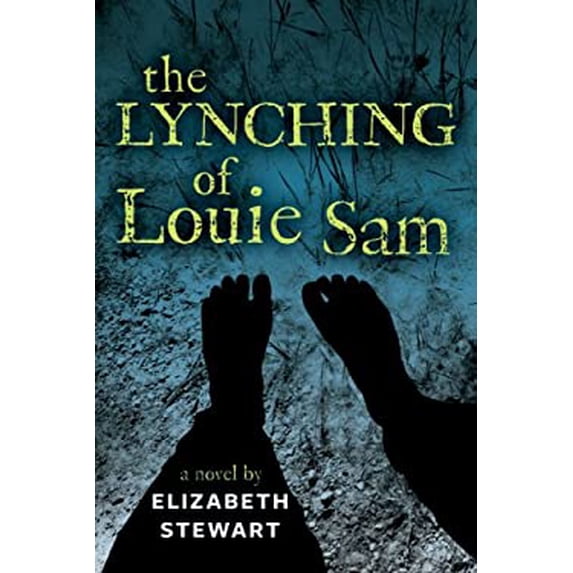 Pre-Owned The Lynching of Louie Sam (Hardcover) 1554514398 9781554514397