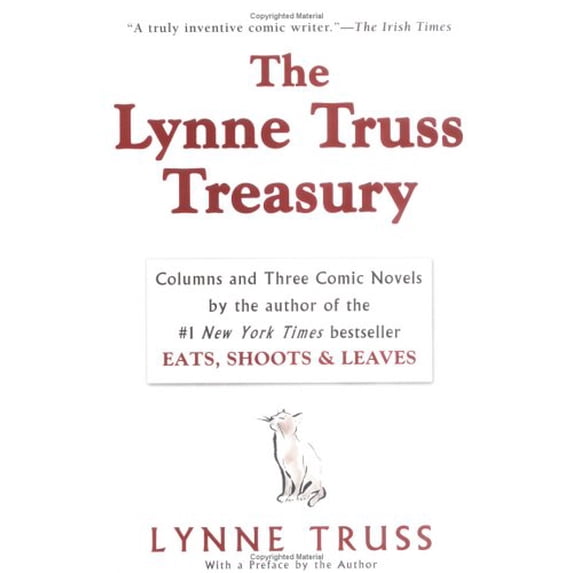 Pre-Owned The Lynne Truss Treasury : Columns and Three Comic Novels 9781592401369
