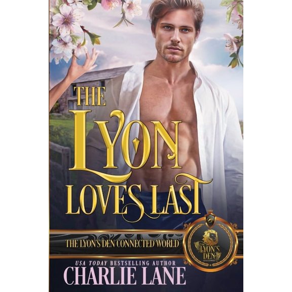 The Lyon's Den The Lyon Loves Last: The Lyon's Den Connected World, (Paperback)