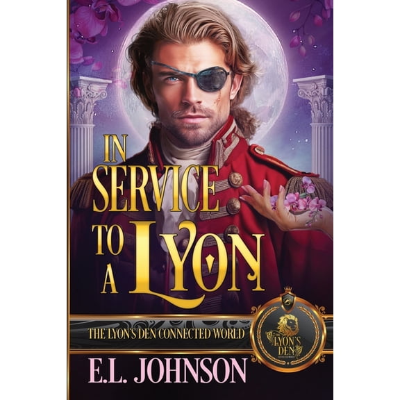 The Lyon's Den In Service to a Lyon: The Lyon's Den Connected World, (Paperback)