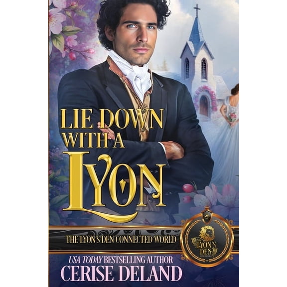 The Lyon's Den Lie Down With a Lyon: The Lyon's Den Connected World, (Paperback)