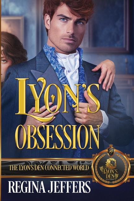 The Lyon's Den Lyon's Obsession: The Lyon's Den Connected World, (Paperback)