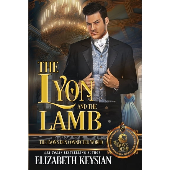 The Lyon's Den The Lyon and The Lamb: The Lyon's Den Connected World, (Paperback)