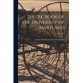 thumbnail image 1 of The "M" Book of the University of Maryland; 1950/1951, (Paperback), 1 of 1