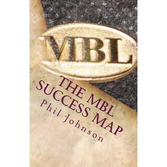 The Mbl Success Map: Speaking Truth to Power