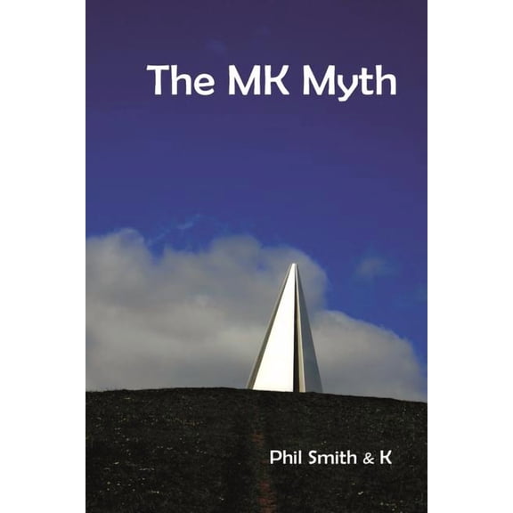 The MK Myth : A walkable novel (Paperback)