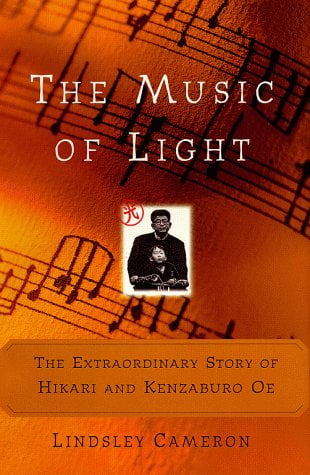 Pre-Owned The Music of Light: The Extraordinary Story of Hikari and Kenzaburo Oe (Hardcover) 0684824094 9780684824093