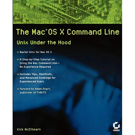 Pre-Owned The Mac OS X Command Line: Unix Under the Hood (Paperback) 0782143547 9780782143546