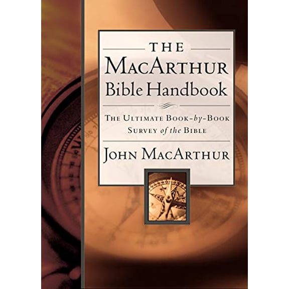 Pre-Owned The MacArthur Bible Handbook: The Ultimate Book-By-Book Survey of the Bible, Including Charts, Graphs, and Illustrations (Hardcover) 0785249680 9780785249689