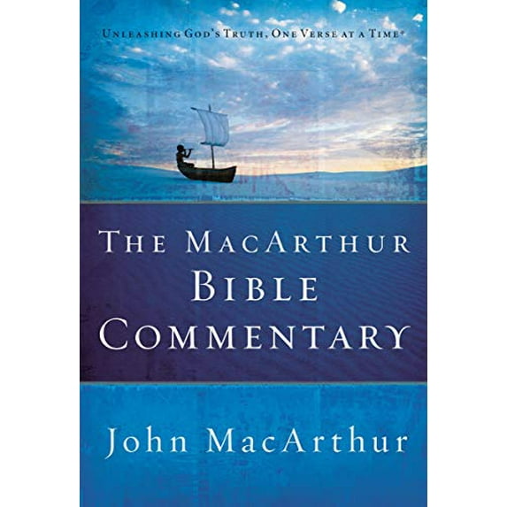 Pre-Owned The MacArthur Bible Commentary: A Faithful, Focused Commentary on the Whole Bible, 9780785250661, 0785250662, Hardcover, Illustrated edition