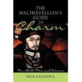 thumbnail image 1 of The Machiavellian's Guide to Charm: For Both Men and Women, 1 of 1