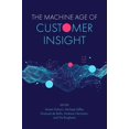 thumbnail image 1 of The Machine Age of Customer Insight, (Paperback), 1 of 1