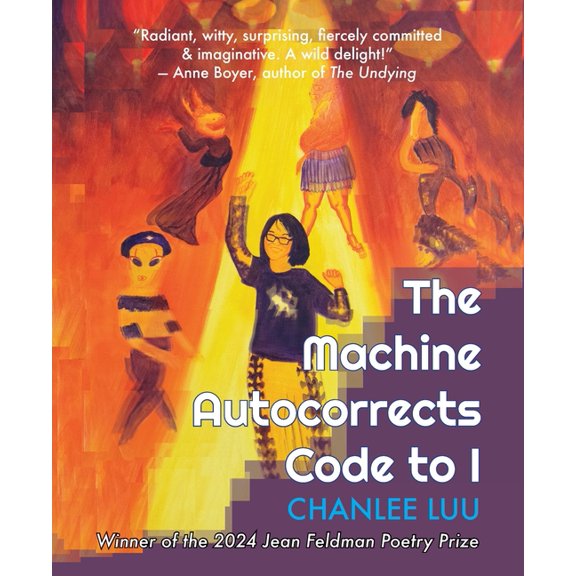 The Machine Autocorrects Code to I, (Paperback)