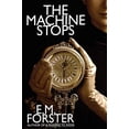 thumbnail image 1 of Pre-Owned The Machine Stops (Paperback) 1434442047 9781434442048, 1 of 1