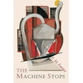 thumbnail image 1 of The Machine Stops, (Paperback), 1 of 1