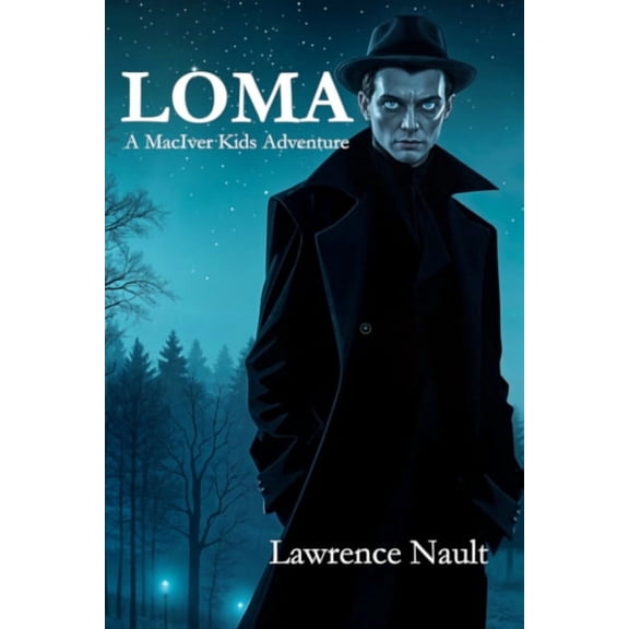 The Maciver Kids Adventures Loma: A MacIver Kid Adventure, Book 1, (Paperback)